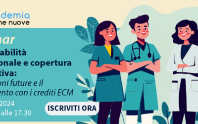 Responsabilità professionale e copertura assicurativa: le evoluzioni future e il collegamento con i crediti ECM